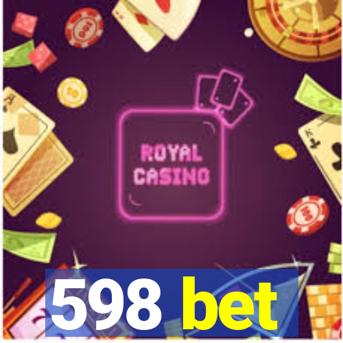 598 bet